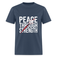 Peace Through Strength | Short Sleeve T-Shirt -  blue dusk
